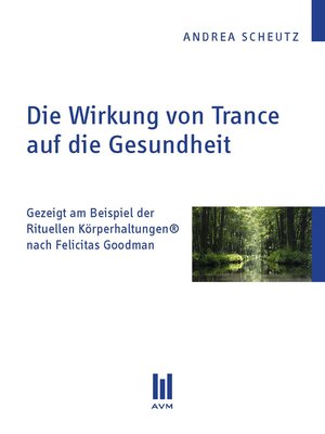 cover image of Die Wirkung von Trance auf die Gesundheit
